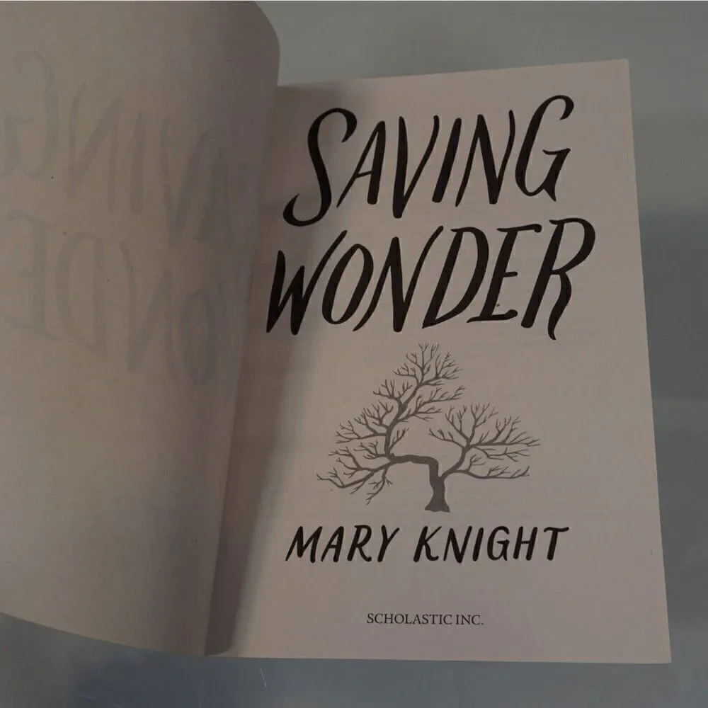 Saving Wonder by Mary Knight 2016 Scholastic Paperback